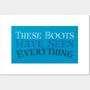 These Boots Have Seen Everything - Tav Quote BG3 Posters and Art